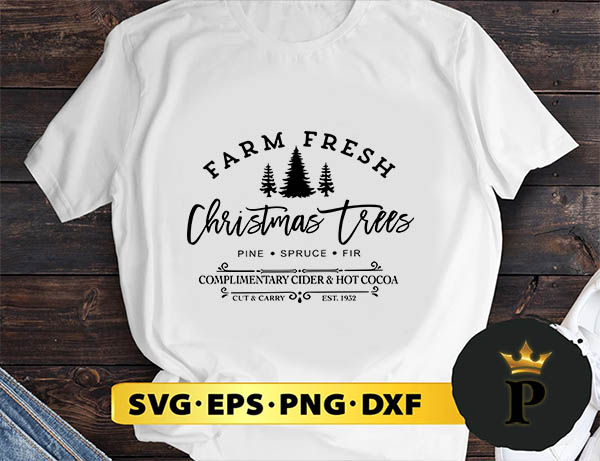 Farm Fresh Christmas Trees SVG, Merry Christmas SVG, Xmas SVG PNG DXF EPS