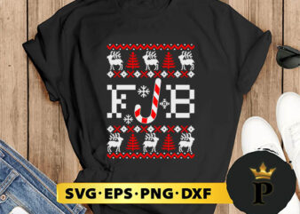 Fjb Ugly Christmas Candy Cane SVG, Merry Christmas SVG, Xmas SVG PNG DXF EPS t shirt graphic design