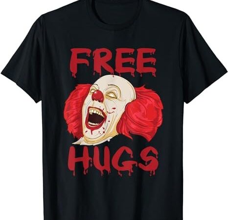 Free hugs halloween evil killer scary clown horror gift t-shirt png file