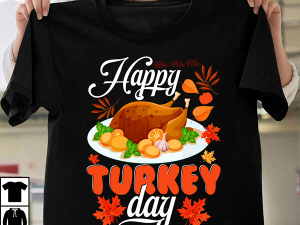 Happy turkey day t-shirt design,fall buket list t-shirt design,autumn svg bundle,autumn mid,autumn,festival autumn,joy,sedum autumn,fall autumn,lake,healthcare autumn,ridge,apartments when,does,autumn,start rugby,autumn,internationals autumn,season autumn,aesthetic autumn,at,oz autumn,age autumn,adeigbo autumn,air autumn,apartments autumn,angel,encore,azalea andi,autumn aiou,assignment,autumn,2022 about,autumn,season australia,autumn