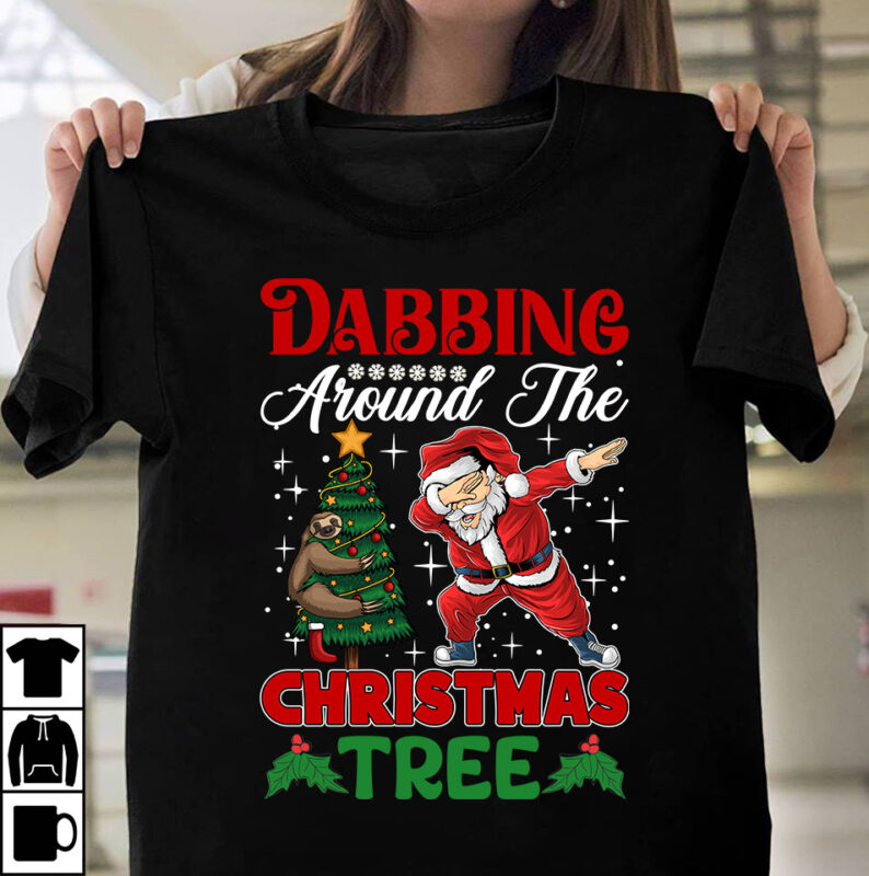 Dabbing Around The Christmas Tree T-shirt Design, Winter SVG Bundle, Christmas Svg, Winter svg, Santa svg, Christmas Quote svg, Funny Quotes Svg, Snowman SVG, Holiday SVG, Winter Quote Svg Christmas