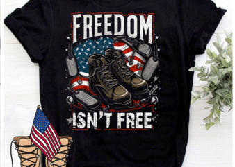 Freedom Isn’t Free Shirt, Memorial Day Shirt, Veteran Day Shirt, Gift For Veteran, Thank You Veterans Shirt, Veteran Life Shirt t shirt graphic design