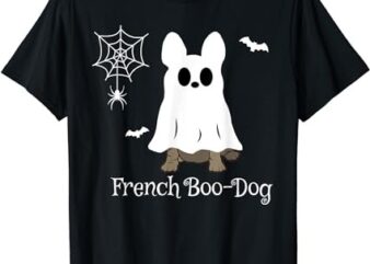 French Bulldog Halloween French Boo-Dog Dog Gift Tee T-Shirt PNG File