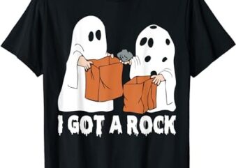 Funny Boo Ghost Scary I Got A Rock Halloween T-Shirt png file