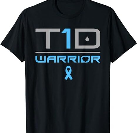 Funny diabetic type 1 diabetes awareness quote t1d t-shirt