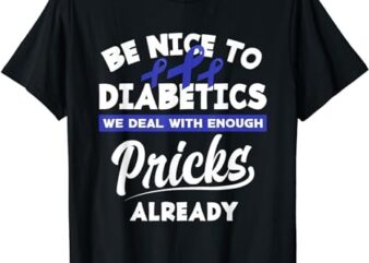 Funny Diabetic Type 1 Diabetes T1D Diabetes Awareness T-Shirt PNG File