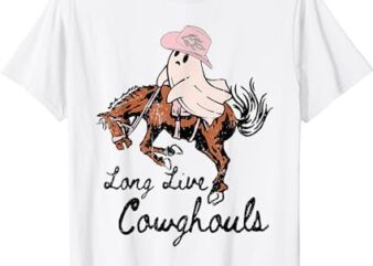 Funny Long Live Cowghouls Western Halloween Cute Ghost T-Shirt PNG File