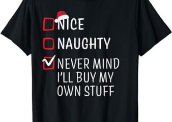 Funny Naughty Nice Christmas Family Pajama Men Women Kids T-Shirt PNG File