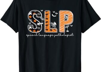 Funny SLP Halloween Costume Pumpkin Fall Skeleton T-Shirt PNG File