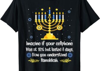 Funny Sarcastic Hanukkah Chanukah Cellphone Quote Christmas T-Shirt PNG File