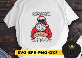 Gangsta Wrapper Santa SVG, Merry Christmas SVG, Xmas SVG PNG DXF EPS