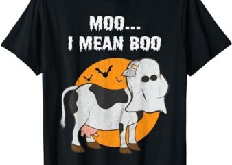 Ghost Cow Moo i Mean Boo Halloween T-Shirt PNG File