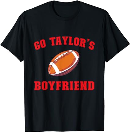 Go Taylor’s Boyfriend T-Shirt - Buy t-shirt designs