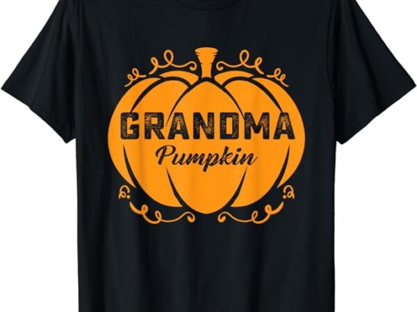 Grandma pumpkin funny halloween family costume thanksgiving t-shirt Grandma pumpkin funny halloween family costume thanksgiving t-shirt