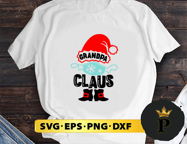 Grandpa Claus Christmas Santa Claus SVG, Merry Christmas SVG, Xmas SVG PNG DXF EPS