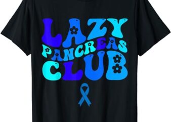 Groovy Lazy Pancreas Club Diabetes Awareness Blue Ribbon T-Shirt