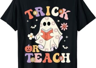 Groovy Teacher Halloween Trick or Teach Retro Floral Ghost T-Shirt PNG File