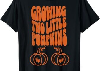 Growing Two Little Pumpkin Funny Twin Mom Thanksgiving T-Shirt