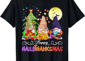HalloThanksMas Gnomes Halloween Thanksgiving Christmas Happy T-Shirt