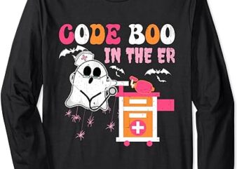 Halloween ER Costume Code Boo In The ER Nurse Crew Ghost Long Sleeve T-Shirt