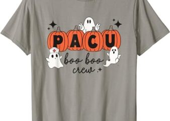 Halloween PACU Boo Boo Crew Spooky PACU Nurse Pumpkin Ghost T-Shirt PNG File