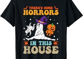Halloween Some Horrors In This House Funny Costume Women T-Shirt PNG File