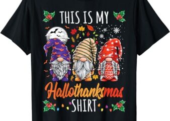 Halloween Thanksgiving Christmas Funny Hallothanksmas Gnomes T-Shirt