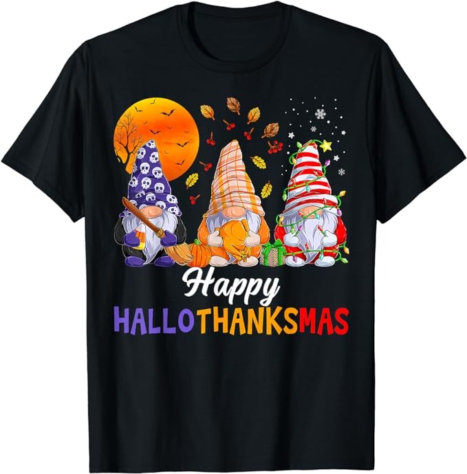 Halloween Thanksgiving Christmas Happy HalloThanksMas Gnomes T-Shirt