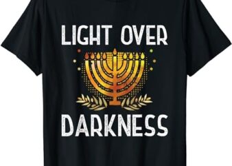 Hanukkah Chanukah 2023 – Light Over Darkness – Jewish Gift T-Shirt