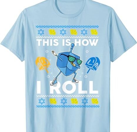 Hanukkah this how i roll ugly sweater funny jewish kids boy t-shirt