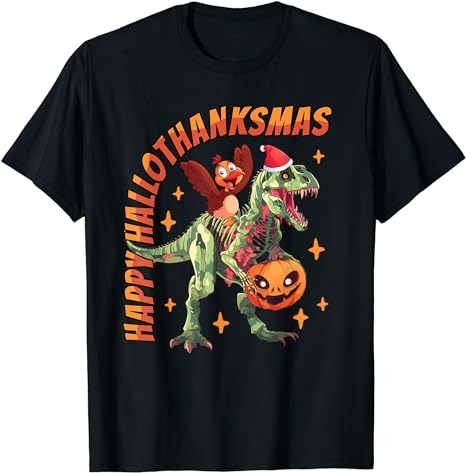 Happy HalloThanksMas T-rex Halloween Thanksgiving Christmas T-Shirt