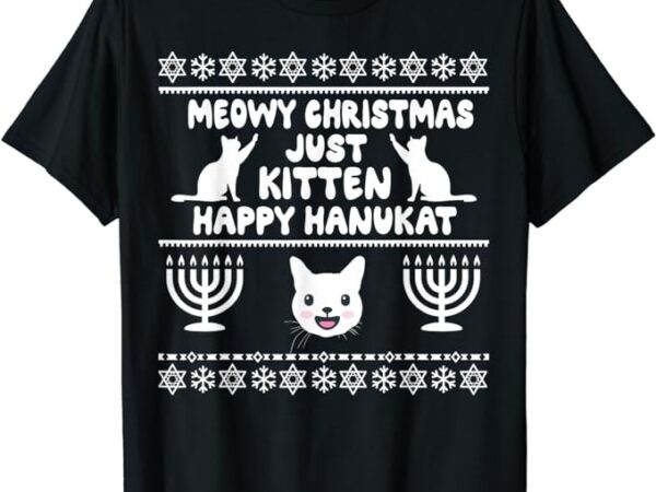 Happy hanucat ugly hanukkah sweater chanukah cat lover gift t-shirt