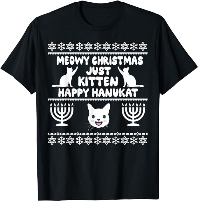 Happy Hanucat Ugly Hanukkah Sweater Chanukah Cat Lover Gift T-Shirt