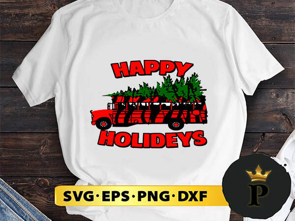 Happy holideys red bus with christmas tree svg, merry christmas svg, xmas svg png dxf eps graphic t shirt