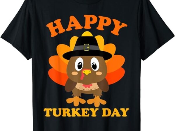 Happy turkey day shirt cute little pilgrim gift thanksgiving t-shirt t-shirt png file