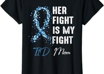 Her Fight Is My Fight T1D Mom Type 1 Diabetes Awareness T-Shirt PNG File