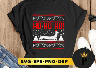 Ho Ho Dachshund Santa Ugly Christmas SVG, Merry Christmas SVG, Xmas SVG PNG DXF EPS graphic t shirt