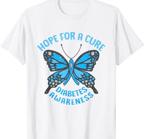 Hope for a cure diabetes awareness type 1 diabetes awareness t-shirt