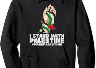 I Stand With Palestine For Their Freedom Free Palestine Pullover Hoodie t shirt design for sale