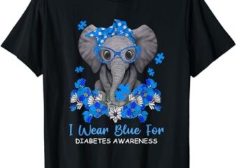 I Wear Blue For Diabetes Awareness Elephant Warrior Women T-Shirt PNG File