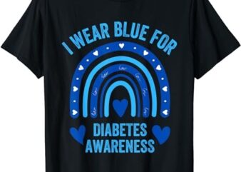 I Wear Blue For Diabetes Awareness Type One Diabetes TD1 T-Shirt PNG File