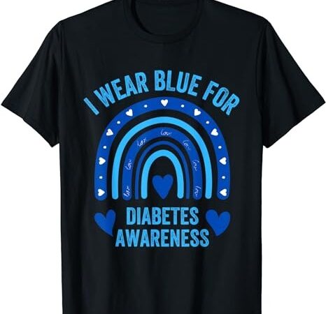 I wear blue for diabetes awareness type one diabetes td1 t-shirt png file