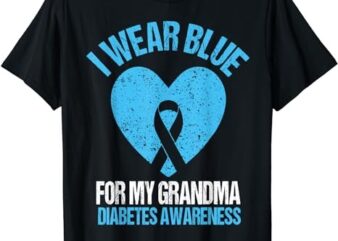 I Wear Blue For My Grandma Diabetes Awareness Grandma Kids T-Shirt PNG File