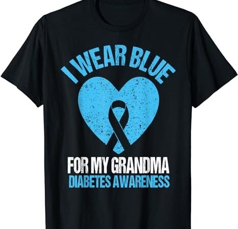 I wear blue for my grandma diabetes awareness grandma kids t-shirt png file