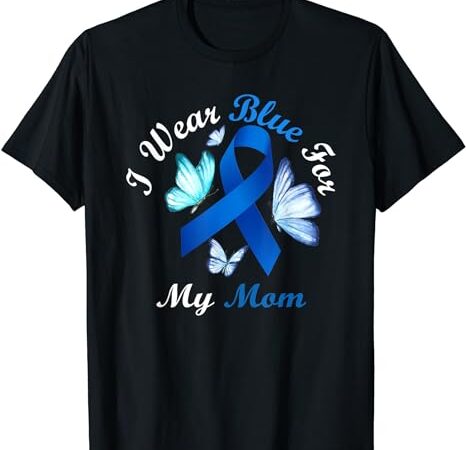 I wear blue for my mom butterfly diabetes awareness t-shirt