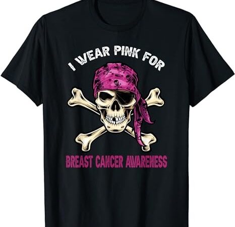 I wear pink for breast cancer pink ribbon pirate lovers t-shirt png file