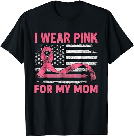 I Wear Pink For My Mama American Breast Cancer Support Squad T-Shirt PNG File
