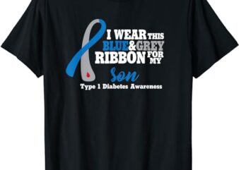 I wear blue and gray for my son shirt, Type 1 Diabetes T-Shirt