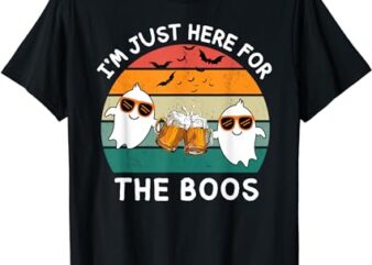 I’m Just Here For The Boos Funny Halloween Ghost Drinking T-Shirt