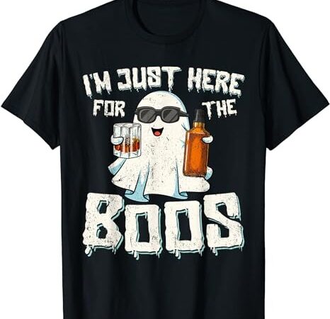 I’m just here for the boos halloween ghost bourbon whiskey t-shirt png file